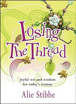 Losing the Thread|Alie Stibbe