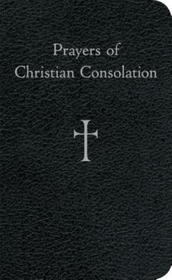 Prayers of Christian Consolation|William G. Storey