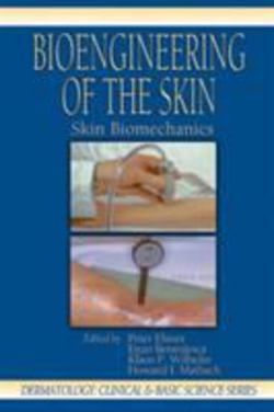 Bioengineering of the Skin|Peter Elsner
