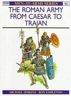 The Roman Army from Caesar to Trajan|Michael Simkins