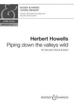 Piping Down the Valleys Wild|Herbert Howells