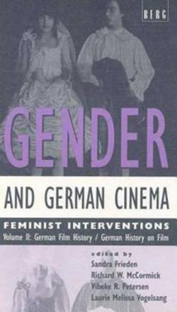 Gender and German Cinema - Volume II|Sandra Frieden