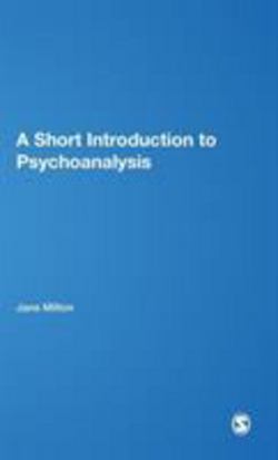 A Short Introduction to Psychoanalysis|Jane Milton
