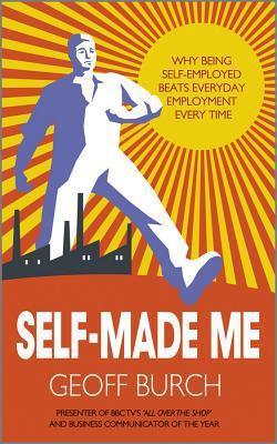 Self-Made Me|Geoffrey Burch