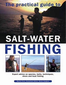 The Practical Guide to Salt-Water Fishing|Martin Ford