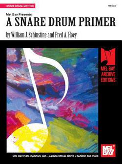 A Snare Drum Primer|William Schinstine