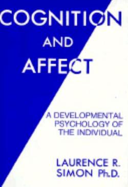 Cognition and Affect|Laurence R. Simon