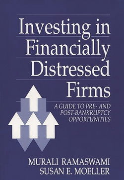 Investing in Financially Distressed Firms|Murali Ramaswami