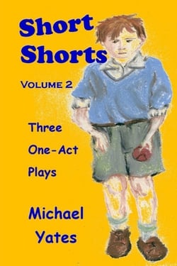 Short Shorts Volume 2|Michael Yates