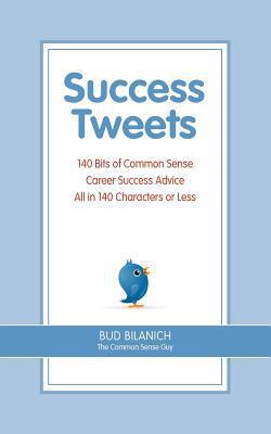 Success Tweets|Bud Bilanich