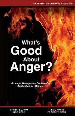 What's Good About Anger?|Ted Griffin