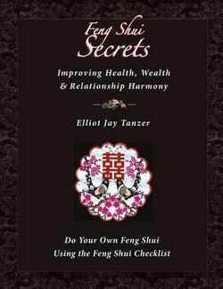 Feng Shui Secrets|Elliot Jay Tanzer