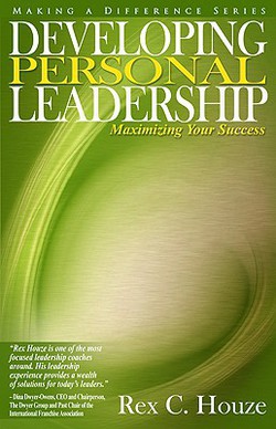 Developing Personal Leadership|Rex Houze