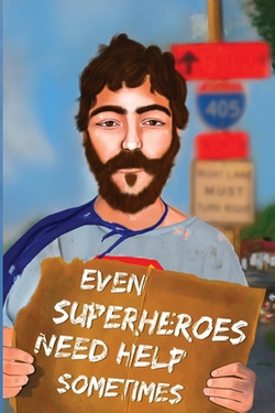 Even Superheroes Need Help Sometimes|William Fields