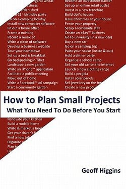 How to Plan Small Projects|Geoff Higgins