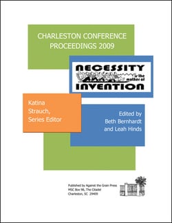 Charleston Conference Proceedings, 2009|Beth R. Bernhardt