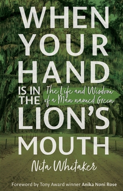 When Your Hand is in the Lion's Mouth|Nita Whitaker