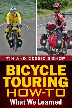 Bicycle Touring How-To|Debbie Bishop