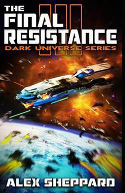 The Final Resistance|Alex Sheppard