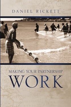 Making Your Partnership Work|Daniel Rickett