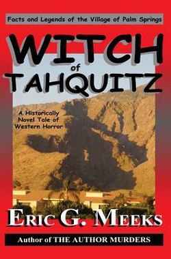 Witch of Tahquitz|Eric G. Meeks