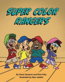 Super Color Rangers|Stan Jaskiel