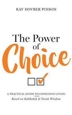 The Power of Choice|Dovber Pinson