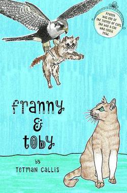 Franny & Toby|Tetman Callis