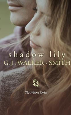 Shadow Lily|G. J. Walker-Smith