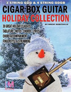 Cigar Box Guitar - Holiday Collection|Brent C. Robitaille