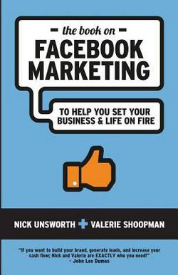 The Book on Facebook Marketing|Valerie Shoopman