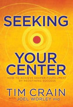 Seeking Your Center|Tim Crain