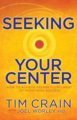 Seeking Your Center|Crain Tim
