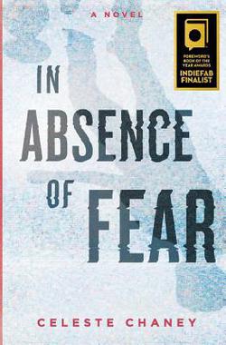In Absence of Fear|Celeste Chaney