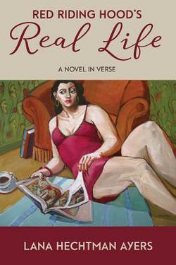 Red Riding Hood's Real Life|Lana Hechtman Ayers