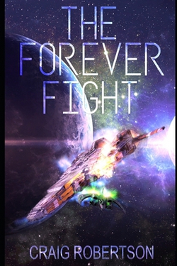 The Forever Fight|Craig a. Robertson