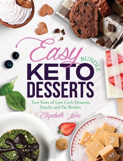 Easy Keto Desserts Bundle|Elizabeth Jane