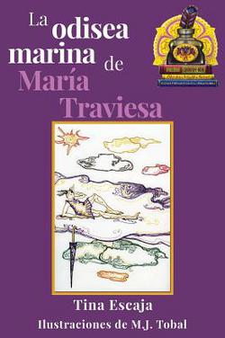 La odisea marina de María Traviesa|Tina Escaja