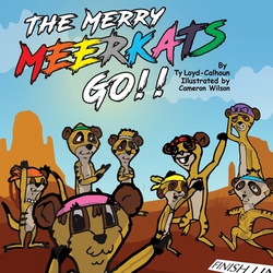 The Merry MEERKATS Go!!|Cameron Wilson