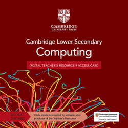 Cambridge Lower Secondary Computing Digital Teacher's Resource 9 Access Card|Victoria Ellis