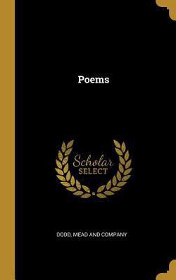 Poems|Mead And Company Dodd