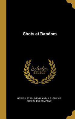 Shots at Random|Howell Stroud England