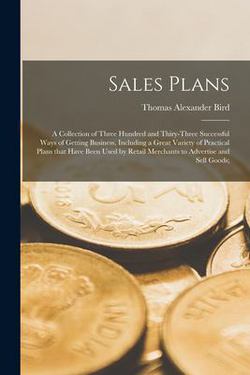 Sales Plans [microform]|Thomas Alexander 1871- Bird