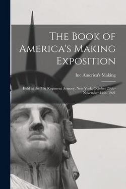 The Book of America's Making Exposition