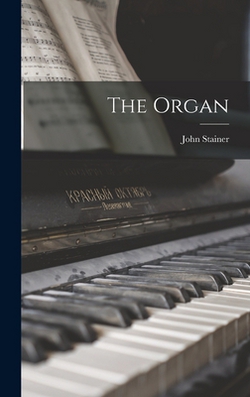 The Organ|John Stainer