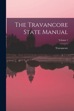 The Travancore State Manual|Travancore