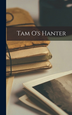 Tam O's Hanter|Anonymous