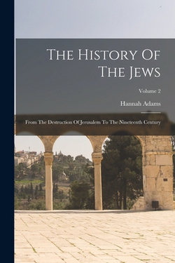 The History Of The Jews|Hannah Adams