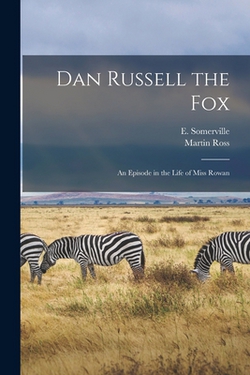 Dan Russell the Fox|Martin Ross