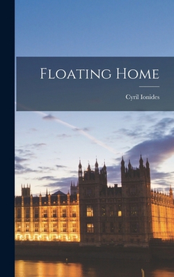 Floating Home|Cyril Ionides